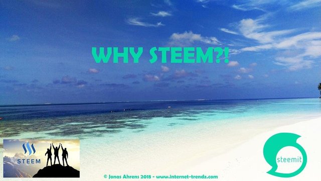 Warum STEEM und Steemit?