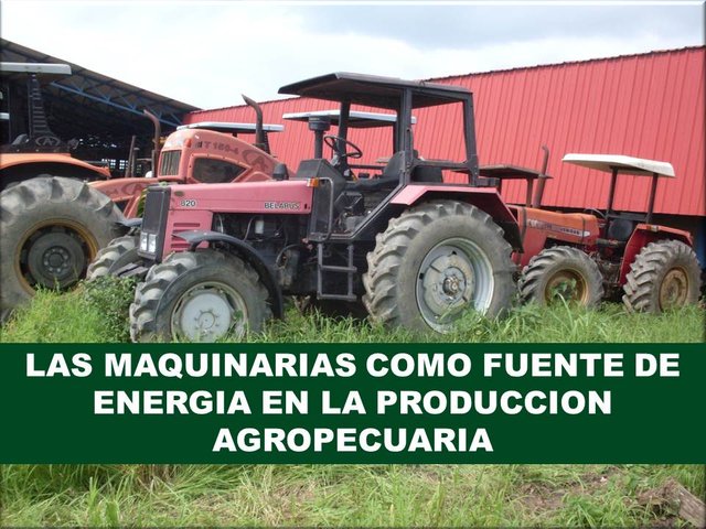 PORTADA LAS MAQUINARIAS COMO FUENTE DE ENERGIA EN LA PRODUCCION AGROPECUARIA.jpg