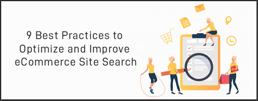 9 Best Practices to Optimize and Improve eCommerce Site Search.png