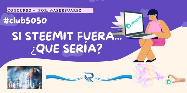 ¡Si Steemit fuera... que sería!.jpg