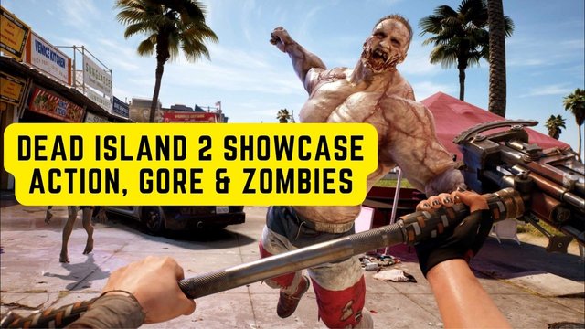 Dead-Island-2-Showcase-Action-gore-zombies.jpg