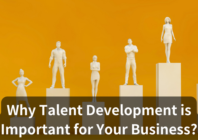 Why Talent Development is Important In The New Age of Work你的段落文字.png