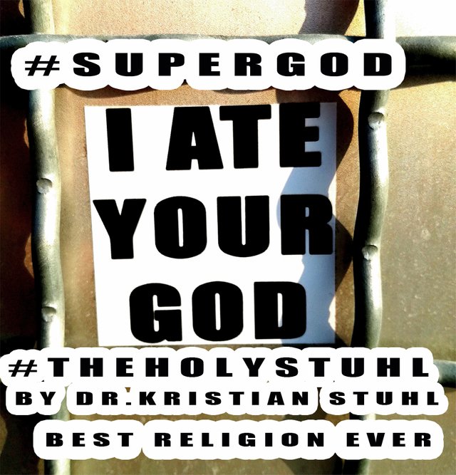i-ate-your-god-supergod-theholystuhl.jpg
