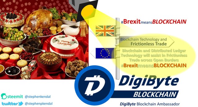 Brexit Blockchain and Frictionless Trade over Christmas Dinner.jpg