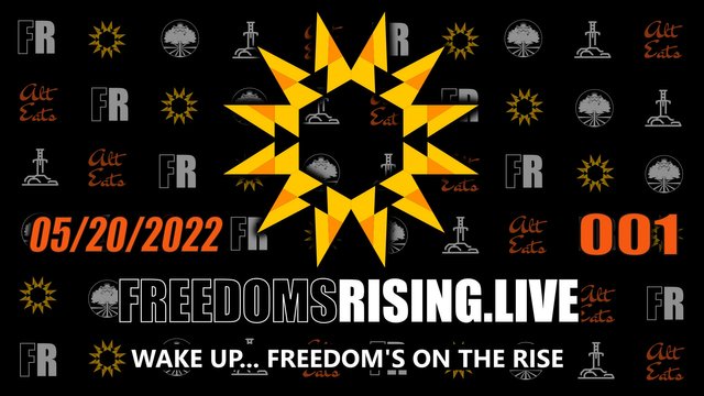 2022-05-22-Wake-Up-Freedom-is-on-the-Rise-Freedoms-Rising-001-(1080).jpg