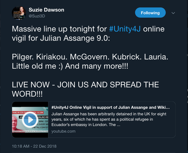 Suzie Dawson on Twitter   Massive line up tonight for  Unity4J online vigil for Julian Assange 9.0  Pilger. Kiriakou. McGovern. Kubrick. Lauria. Little old me    And many more    LIVE NOW   JOIN US AND SPREAD THE WORD  .png