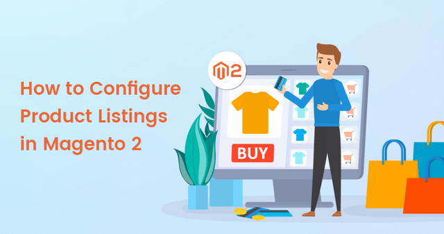 How-to-Configure-Product-Listings-in-Magento-2.png