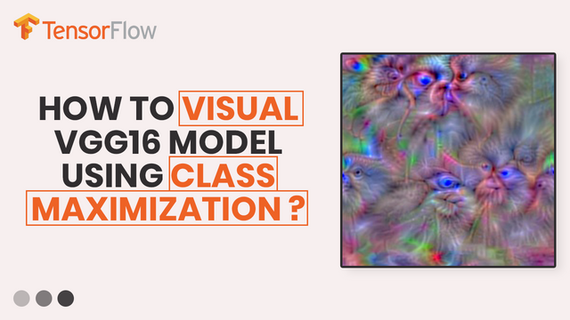 How to visual VGG16 model using Class maximization.png