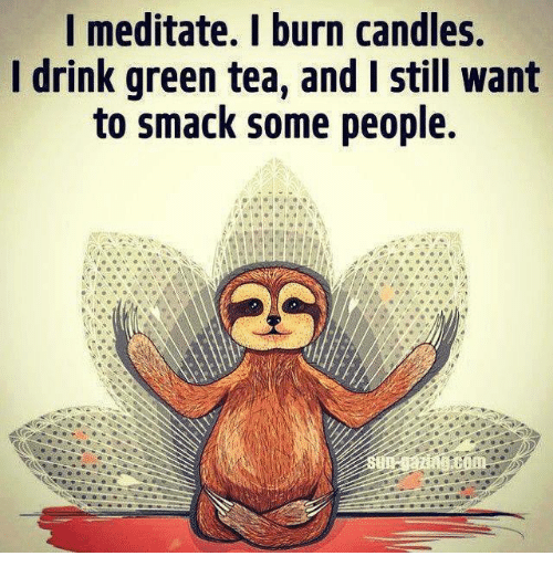 i-meditate-i-burn-candles-i-drink-green-tea-and-5173692.png