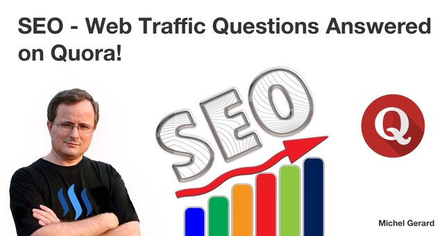 SEO - Web Traffic Questions Answered on Quora!