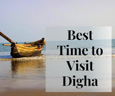 Best Time to Visit Digha.png