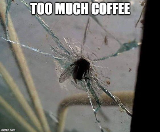 toomuchcoffee.jpg