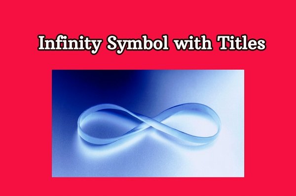INFINITY SYMBOL WITH TITLES.jpg