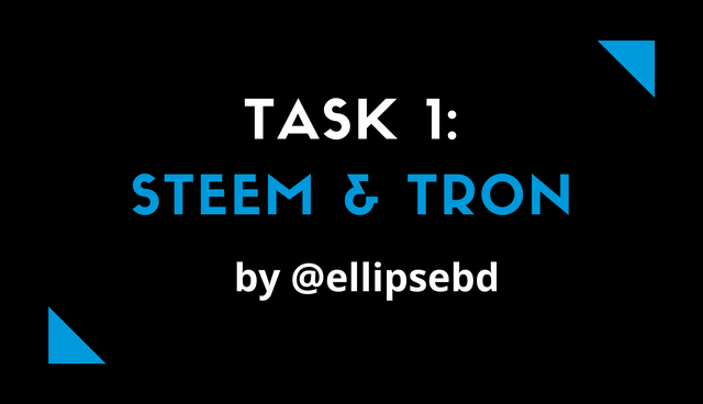 Task 1 STEEM & TRON.png