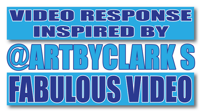 video response, @artbyclark, fabulous video.png