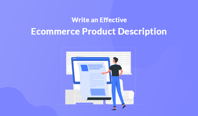 4 Steps to Write an Effective eCommerce Product Descriptions.png