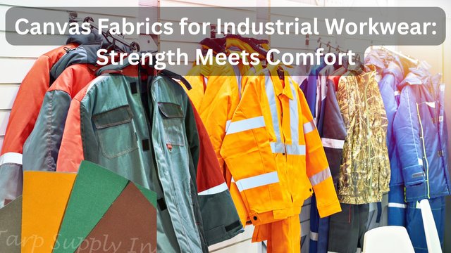 Canvas Fabrics for Industrial Workwear Strength Meets Comfort.jpg