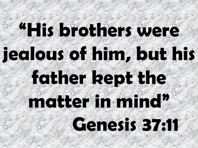 The dreams of Joseph in the Genesis. His brothers were jealous of him, but his father kept the matter in mind. Genesis 37,11.jpg