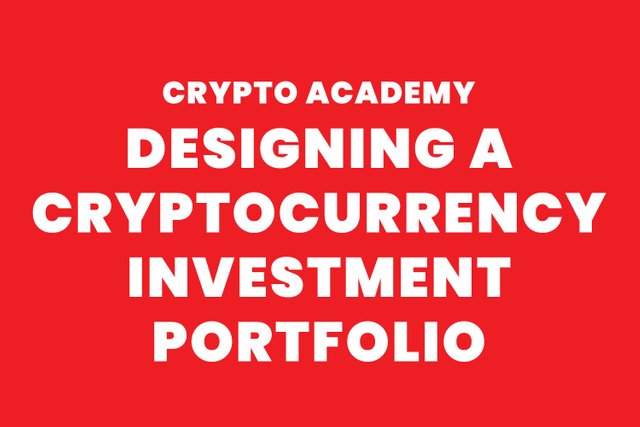 steemit crypto academy -Designing a Cryptocurrency Investment portfolio.jpg