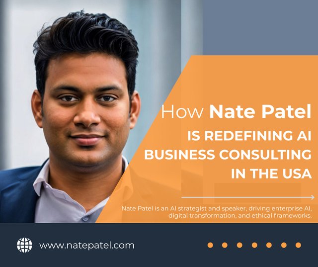 How Nate Patel is Redefining AI Business Consulting in the USA (3).jpeg