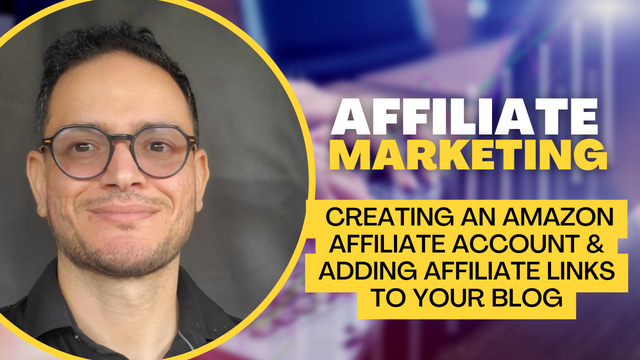 Creating an Amazon Affiliate Account & Adding Affiliate Links to Your Blog.png