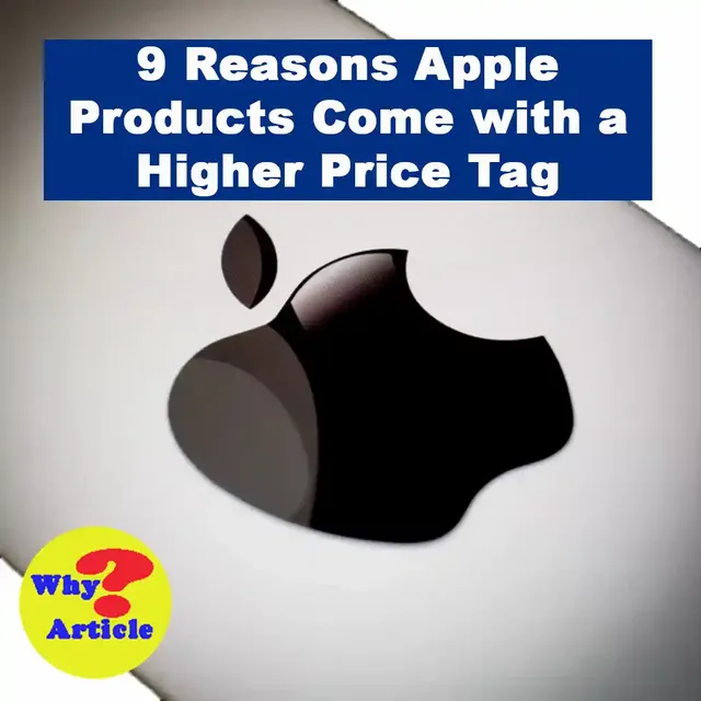 9 Reasons Apple Products Come with a Higher Price Tag.jpeg