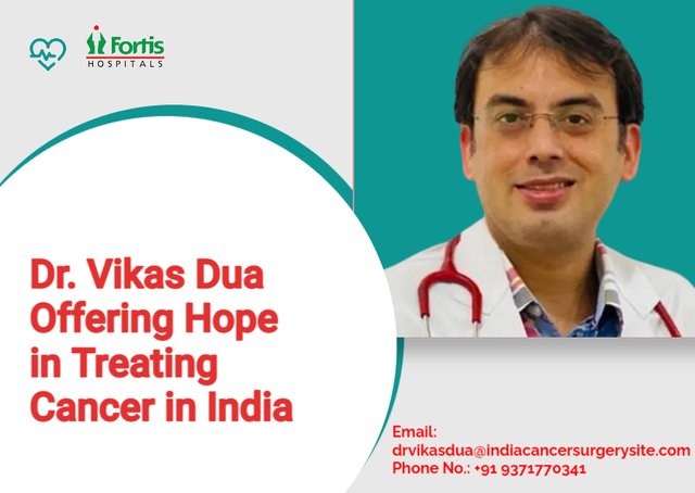 Dr. Vikas Dua Offering Hope in Treating Cancer in India.jpg