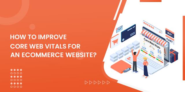 How-To-Improve-Core-Web-Vitals-for-an-eCommerce-Website.png