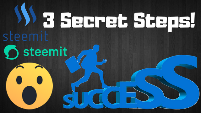 3 Secret Steps!.png