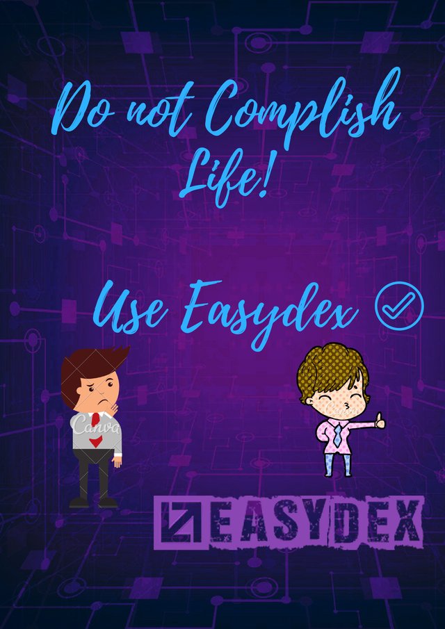 Do not Complish Life!Use Easydex-001 (1).jpg