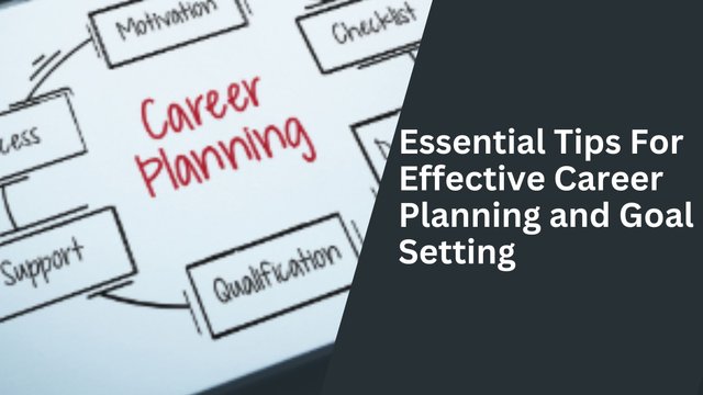 AddEssential Tips for Effective Career Planning and Goal Setting a heading.jpg