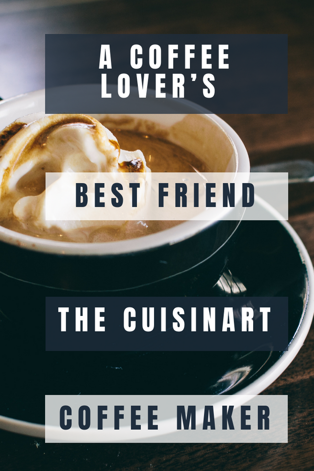 A Coffee Lover’s Best Friend – The Cuisinart Coffee Maker.png