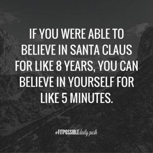 If you were able to believe in Santa Claus .jpg
