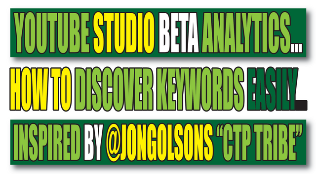 YouTube Analytices, Keyword Discovery, CTP Tribe.png
