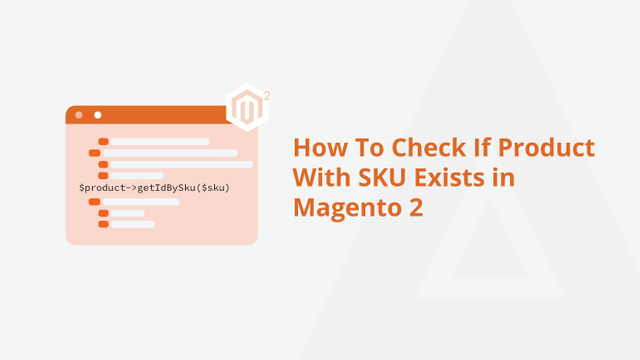 How-To-Check-If-Product-With-SKU-Exists-in-Magento-2-Social-Share.png