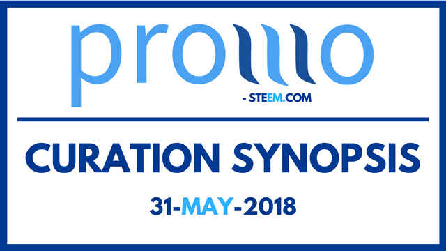 31-May-2018 Promo Steem Curation Synopsis.png