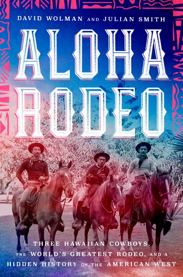 Aloha Rodeo By David Wolman & Julian Smith.jpg