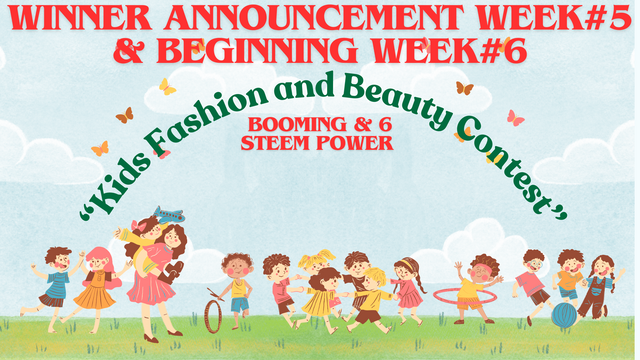 Winner Announcement & beginning week#3“Kids Fashion and Beauty Contest”(1).png