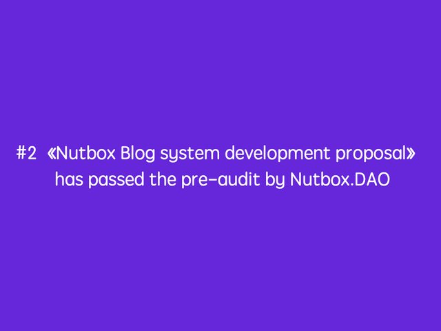The second proposal has passed the pre-audit by Nutbox.jpeg