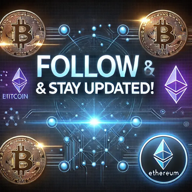 DALL·E 2025-03-21 16.42.41 - A sleek digital banner with the text 'Follow & Stay Updated!' in bold, futuristic font. The background features a high-tech blockchain network with gl.webp