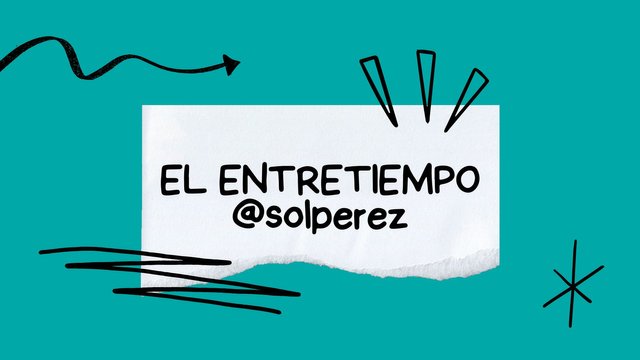 EL ENTRETIEMPO @solperez.jpg