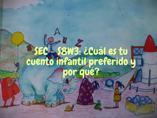 SEC - S8W3. ¿Cuál es tu cuento infantil preferido y por qué..png