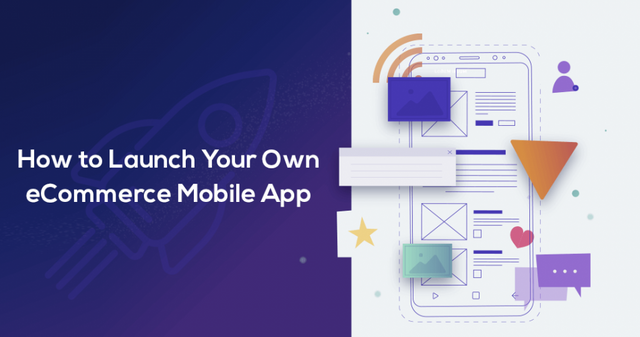 How-to-Launch-Your-Own-eCommerce-Mobile-App-950x500.png