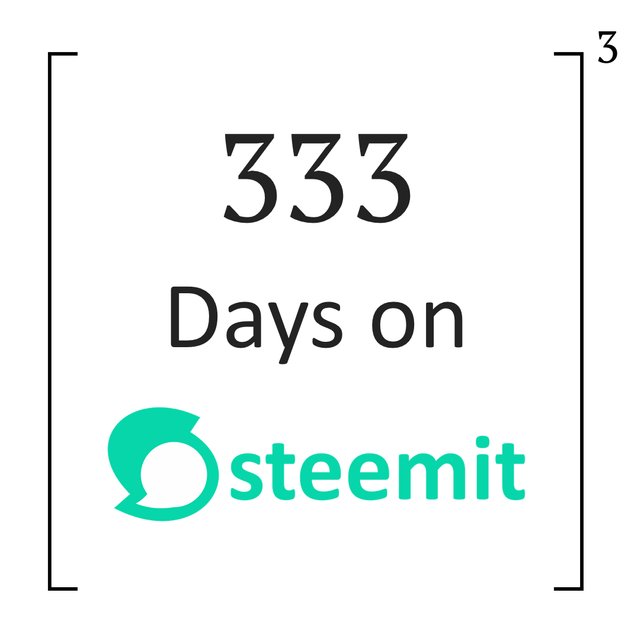 333 (Days on Steemit).jpg