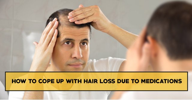 How To Cope Up With Hair Loss Due To Medications.jpg