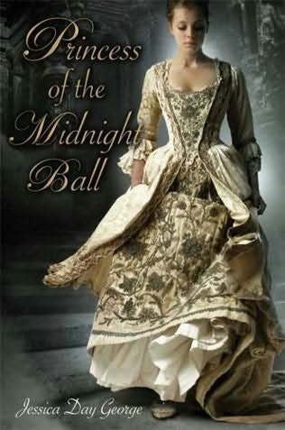 Princess of the Midnight Ball by Jessica Day George.jpg