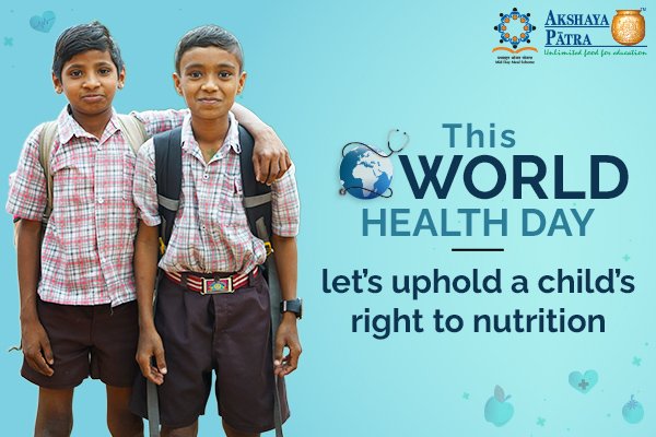 Celebrate World Health Day with Akshaya Patra.jpg