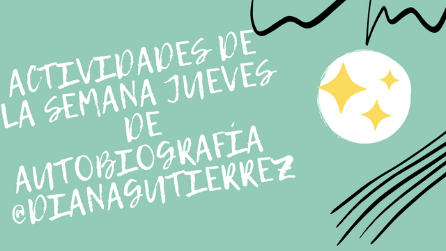 Actividades de la semana jueves de autobiografía  @dianagutierrez.png