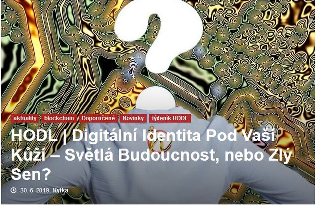 HODL Digitální Identita Pod Vaší Kůží – Světlá Budoucnost, nebo Zlý Sen kryptohodler.cz.JPG