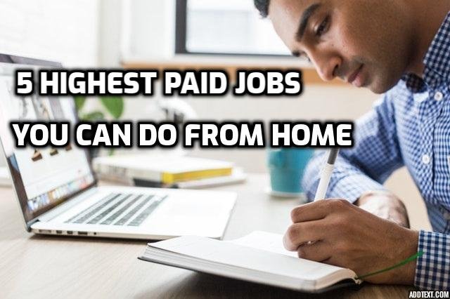 5 Highest Paid Jobs You Can Do From Home.jpg